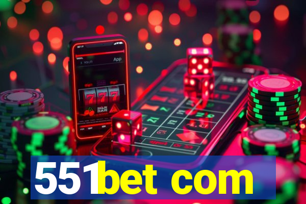 551bet com